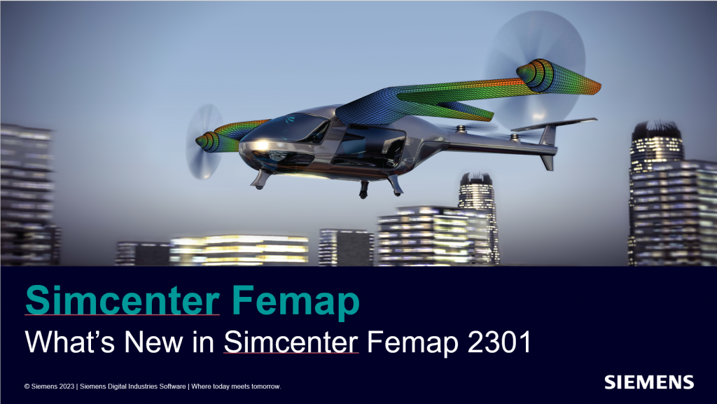 Simcenter Femap v2301リリース＆新機能紹介