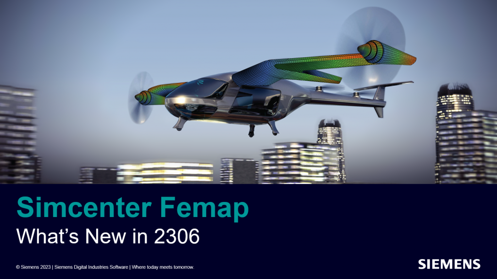 Simcenter Femap v2306リリース＆新機能紹介